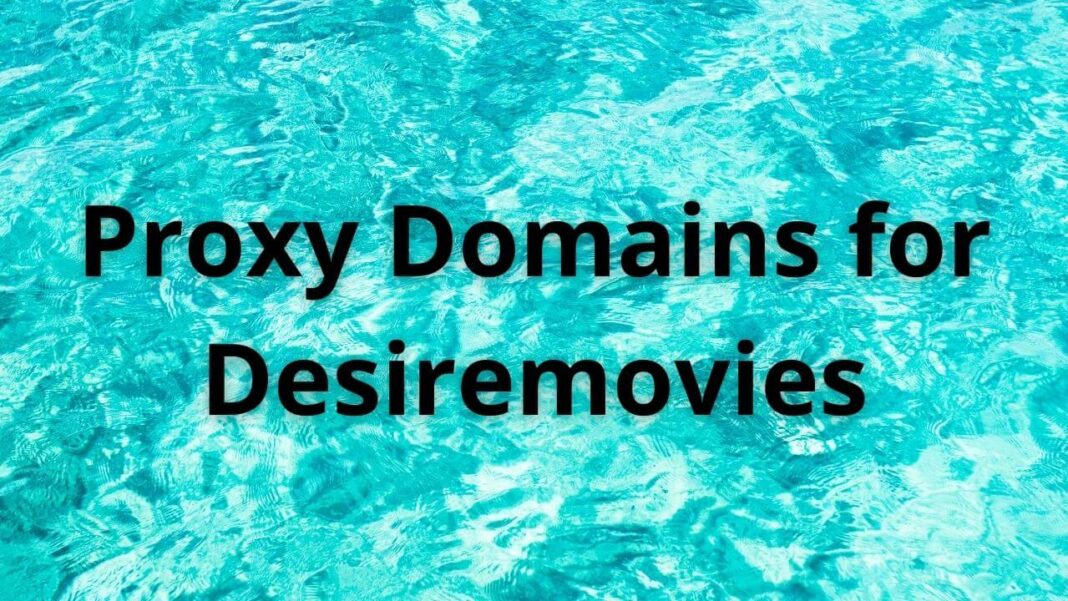 Desiremovies proxy