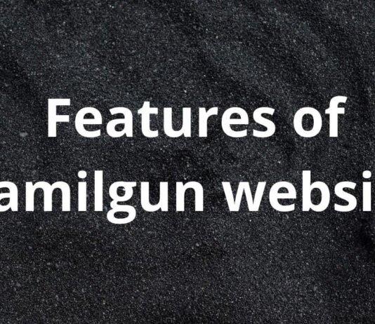 Features of Tamilgun website Tamilgun features