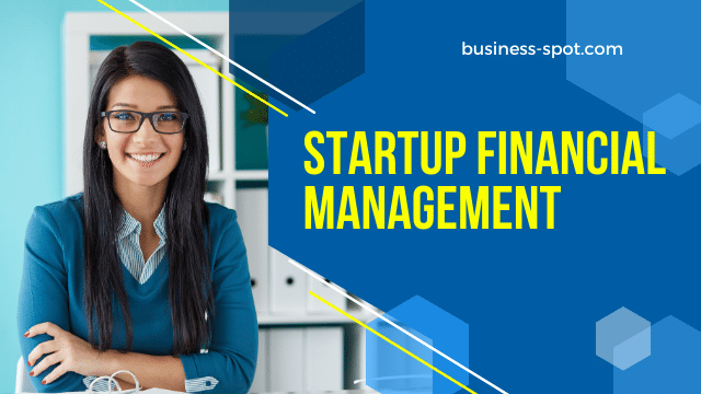 Startup Financial Management